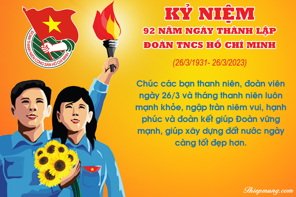 Kỷ niệm 92 năm Ngày thành lập Đoàn TNCS Hồ Chí Minh (26/3/1931-26/3/2023)